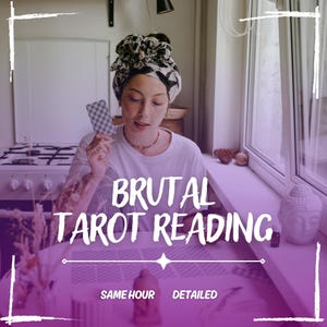 Brutal Tarot Reading, Tarot Card Reading, Same Hour Tarot Reading, Detailed Tarot Reading, Brutal Tarot, Psychic Tarot Reading (PDF File)