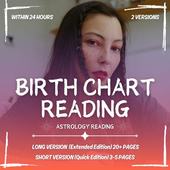Birth Chart Reading, Same Day Natal Chart Astrology Reading, Birth Chart Astrology Reading, Personalized Detailed Astrology Chart Reading