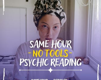 Same Hour No Tools Psychic Reading, Same Hour Custom Intuitive Psychic Reading, Fast Psychic Reading, Love, Future, Career (PDF File)