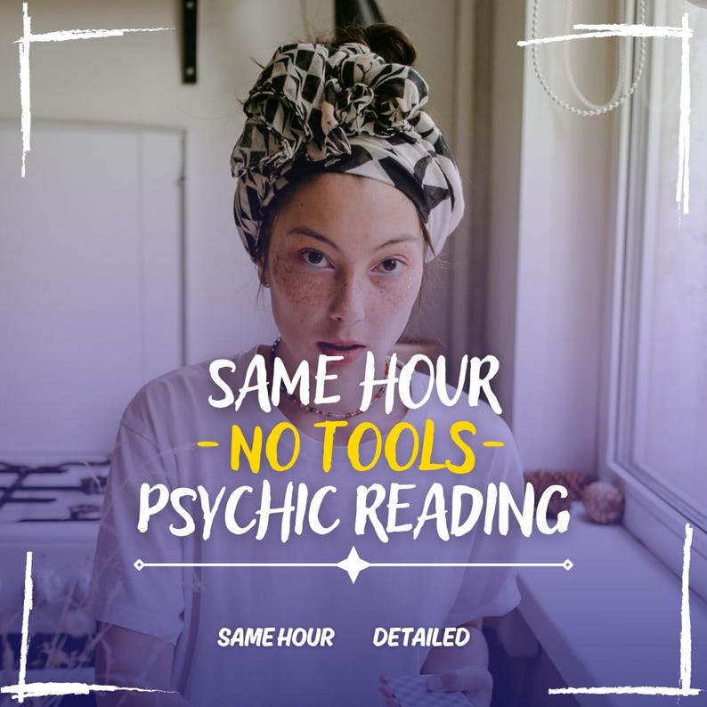 Same Hour No Tools Psychic Reading, Same Hour Custom Intuitive Psychic Reading, Fast Psychic Reading, Love, Future, Career (PDF File)