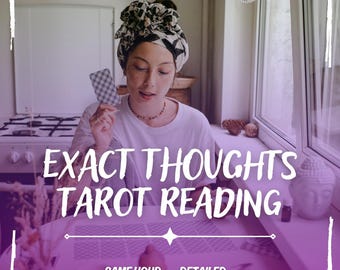 Exact Thoughts Tarot Reading, Same Hour Exact Thoughts Reading, Exact Feelings, True thoughts Psychic Reading, Fast Detailed Tarot Reading