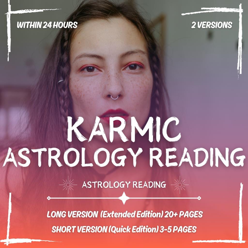 Karmic Astrology Reading, Karmic Insight Report, Custom Karmic Astrology Reading Same Day, Personalized Detailed Astrology Chart Reading