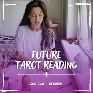 Lectura de tarot futura, lectura de tarot futura en la misma hora, predicciones futuras, lectura psíquica honesta, lectura de tarot detallada, lectura de cartas del tarot