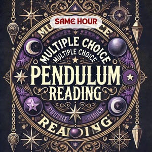 May include: A gold and purple circular design with the text "Multiple Choice Pendulum Reading" in a vintage style font. The design features stars, moons, and other decorative elements.