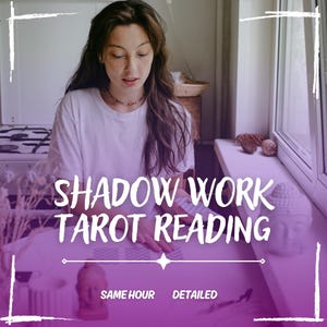 May include: A woman sits at a table with a purple background, reading tarot cards. The text "SHADOW WORK TAROT READING" is written in white on the image. The text "SAME HOUR DETAILED" is also written in white on the image.