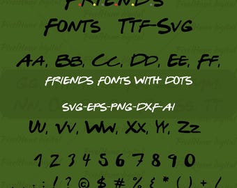 Friends Font: SVG, TTF, Cricut Alphabet (Digital Download)