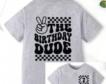 The Birthday Dude Personalised Boys T-shirt Various Colours