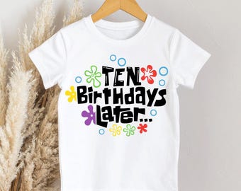 Ten Birthday's later funny girls and boys 10th birthday T-shirt