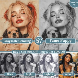 May include: A digital painting of a woman with red and blonde hair holding a brown and white puppy. The woman has a red and white headband and is wearing a black choker. The image is divided into four sections, each showing a different version of the image: dark, light, lighter, and colored. The text "Grayscale Coloring 57 Fame Puppy" is at the top of the image. The text "Buy 3 Get 30% Off - Buy 5 Get 50% Off" is below the image. The text "Dark", "Light", "Lighter", and "Colored" is below each section of the image.