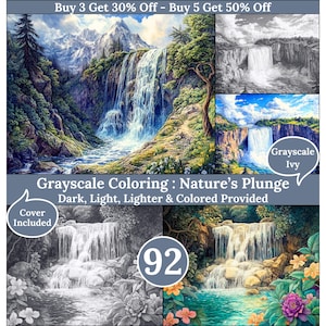 Peut inclure: Une collection de pages de coloriage en niveaux de gris représentant des cascades et des paysages de montagne. L'image comprend une illustration colorée et des versions en niveaux de gris, avec le texte "Grayscale Coloring: Nature's Plunge". Le texte "Buy 3 Get 30% Off - Buy 5 Get 50% Off" est également présent.