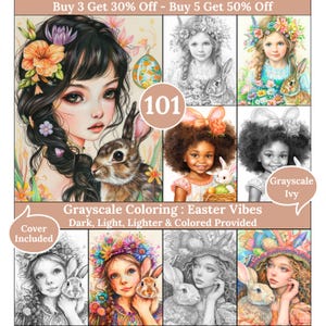 May include: A set of 101 grayscale coloring pages featuring girls with bunnies and floral crowns. The pages are designed for Easter-themed coloring and include dark, light, lighter, and colored versions. The cover page is included.