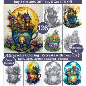 Retreats With Teacups, 126 Grayscale Coloring Pages, Cozy Teacup House with moonlight, Dark Light Lighter and Colored Versions, PDF