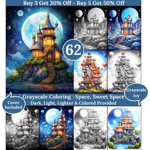 May include: A set of 62 coloring pages featuring a whimsical castle in a variety of styles, including a full color illustration, a grayscale version, and a dark, light, lighter, and colored version. The castle is surrounded by a moon, stars, and clouds. The text "Grayscale Coloring: Space, Sweet Space" is included in the image.