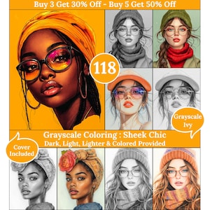 May include: A promotional image for grayscale coloring books. The image features portraits of women with glasses, in both color and grayscale. Text includes "Grayscale Coloring: Sheek Chic" and "Cover Included."