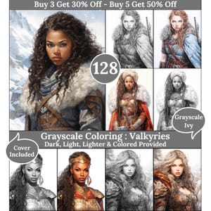 May include: A digital download of 128 grayscale coloring pages featuring illustrations of Valkyries. The images include dark, light, lighter, and colored versions. The cover image is included.