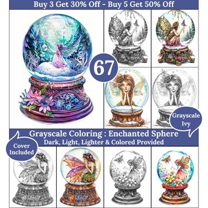 May include: A collection of grayscale coloring pages featuring fairy-themed snow globes. The image includes a variety of designs, with the text "Grayscale Coloring: Enchanted Sphere" and "Cover Included". The image also has the text "Buy 3 Get 30% Off - Buy 5 Get 50% Off".
