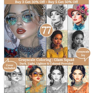 Puede incluir: Páginas para colorear en escala de grises con siete mujeres diferentes con maquillaje y peinados glamorosos. El título "Grayscale Coloring: Glam Squad" se muestra en la parte superior de la imagen. El texto "Dark, Light, Lighter & Colored Provided" se muestra debajo del título. El texto "Cover Included" se muestra en la esquina inferior izquierda de la imagen.