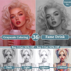 May include: A digital art print featuring a woman with blonde hair and pink blush, holding a pink drink. The image is split into color and grayscale versions, with options for dark, light, lighter, and colored versions. Text includes "Grayscale Coloring" and "Fame Drink."