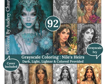 May include: A collection of grayscale coloring pages titled "Nile's Heirs" by Audrey Chauvet. The image features portraits of women with ornate headpieces and jewelry, with dark, light, and colored versions. The cover is included.