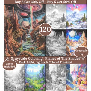 May include: A set of 120 grayscale coloring pages featuring a fantasy planet with mountains, waterfalls, and a variety of celestial bodies. The pages are labeled "Grayscale Coloring: Planet of The Shades" and include a cover page.  Dark, light, lighter, and colored versions of the images are provided.