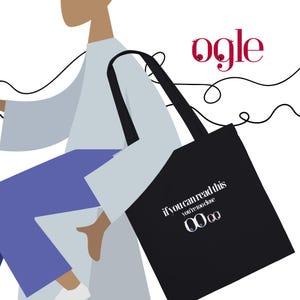 May include: Black tote bag with the text "if you can read this you're too close" and two sets of eyes. The word "ogle" is in pink script. The illustration shows a person in light blue and purple clothing.