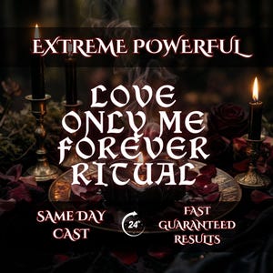 以下が含まれることがあります： 「EXTREME POWERFUL LOVE ONLY ME FOREVER RITUAL」のテキストが入った画像。画像には、ろうそく、バラ、テキスト「SAME DAY CAST」と「FAST GUARANTEED RESULTS」が写っています。背景は暗く、煙があります。