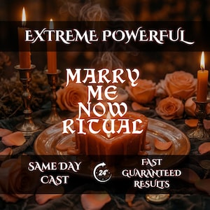 May include: An image featuring a heart-shaped candle with a lit wick, surrounded by roses and candles in ornate holders. The text reads "EXTREME POWERFUL" and "MARRY ME NOW RITUAL". Additional text includes "SAME DAY CAST" and "FAST GUARANTEED RESULTS".