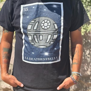 La DeathEstrella Graphic Tee: Funny Mexican Lotería Shirt