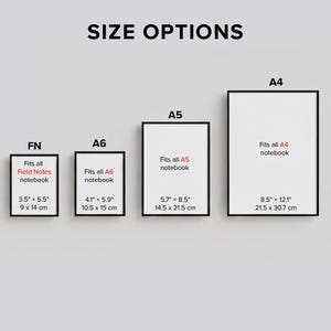 May include: A size guide graphic titled SIZE OPTIONS displaying four rectangular black frames labeled FN, A6, A5, and A4. Each frame lists its corresponding notebook compatibility and dimensions in both inches and centimeters, ranging from 3.5 x 5.5 inches to 8.5 x 12.1 inches.