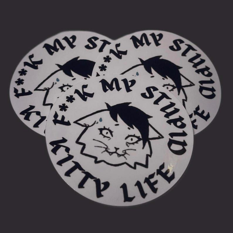 Stypid Sticker Stupid Puppy, Stupid Kitty - Emo Furry Stickers - Etsy