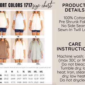 May include: Image of a Comfort Colors 1717 size chart. The chart shows models wearing t-shirts in various colors and sizes. Product details include 100% cotton, pre-shrunk fabric, and a sewn-in twill label. Care instructions are also provided.
