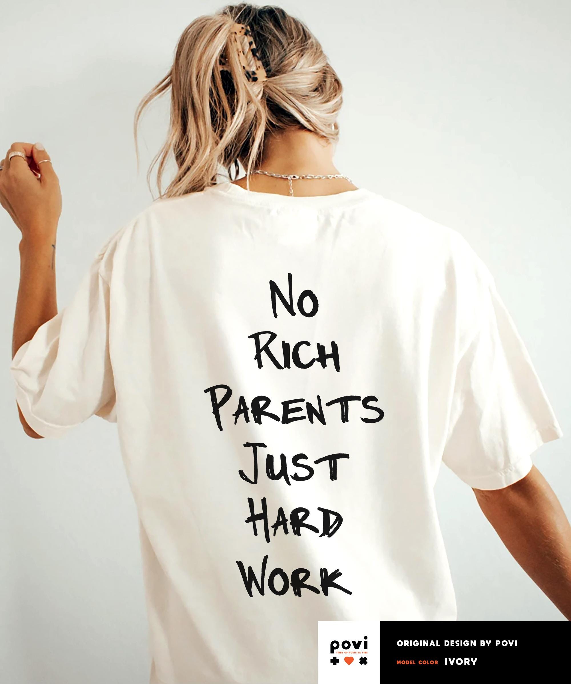 No Rich Parents Comfort Colors Tshirt, Self Made Hustle Tee