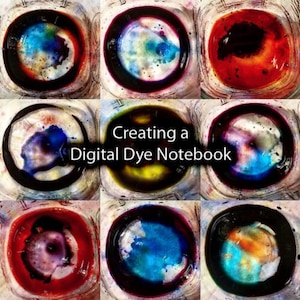 Puede incluir: Nueve imágenes de primer plano de patrones de tinte coloridos en frascos de vidrio. La imagen del centro tiene el texto "Creating a Digital Dye Notebook".