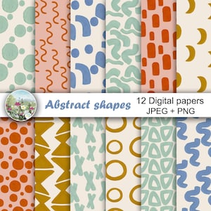 May include: Twelve digital papers featuring abstract shapes in diverse patterns and colours. Designs include circles, squiggles, and geometric forms in blue, orange, and green. The text "Abstract shapes" and "12 Digital papers JPEG + PNG" are also visible.