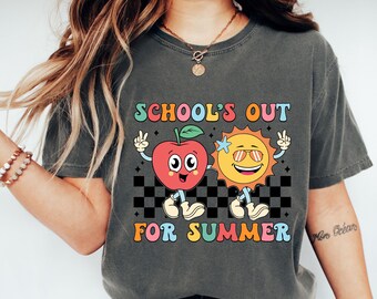Comfort Colors® School's Out For Summer Shirt, Teacher Summer Shirt, Happy Last Day Of School Shirt, End Of the School Year Shirt, Last Day