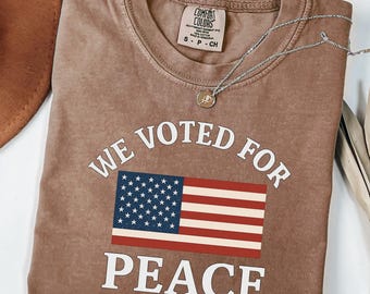 Comfort Colors® We hebben voor vrede gestemd, anti-oorlogs-T-shirt, protestshirt, stop oorlog-shirt, wereldvrede-shirt, shirt vredesondersteuner, geen oorlog vredes-T-shirt