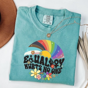 Comfort Colors®Equality Hurts No One,Black Lives Matter,Equal Rights,Pride Shirt, LGBT , Social Justice,Human Rights, Anti Racism, Gay Pride