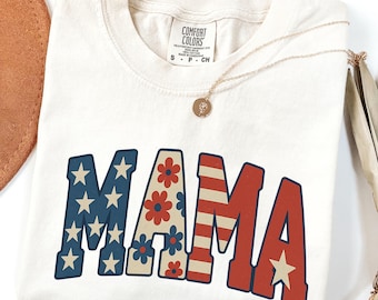 American Mama Comfort Colors® t-shirt, Mama T-Shirt, Retro Mama America tee, 4th of July T-Shirt, American Mama, Retro USA Shirt,