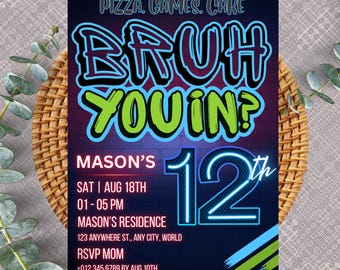 May include: A neon blue and green birthday invitation with the text "Bruh you in?" and "Mason's 12th" with a purple and blue background. The invitation includes details for a party with pizza, games, and cake.