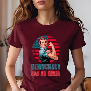 Anti Trump Tee, Democracy Has No Kings Shirt, Political Protest Shirt for Women, No Kings July 4th Shirt, Resist Authoritarian Gift