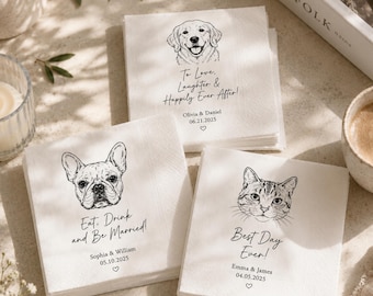 May include: Three square white paper napkins featuring black line art illustrations of a dog, a French bulldog, and a cat. Each napkin includes custom text such as To Love, Laughter & Happily Ever After, Eat, Drink and Be Married, and Best Day Ever.