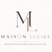 Maison Lucide