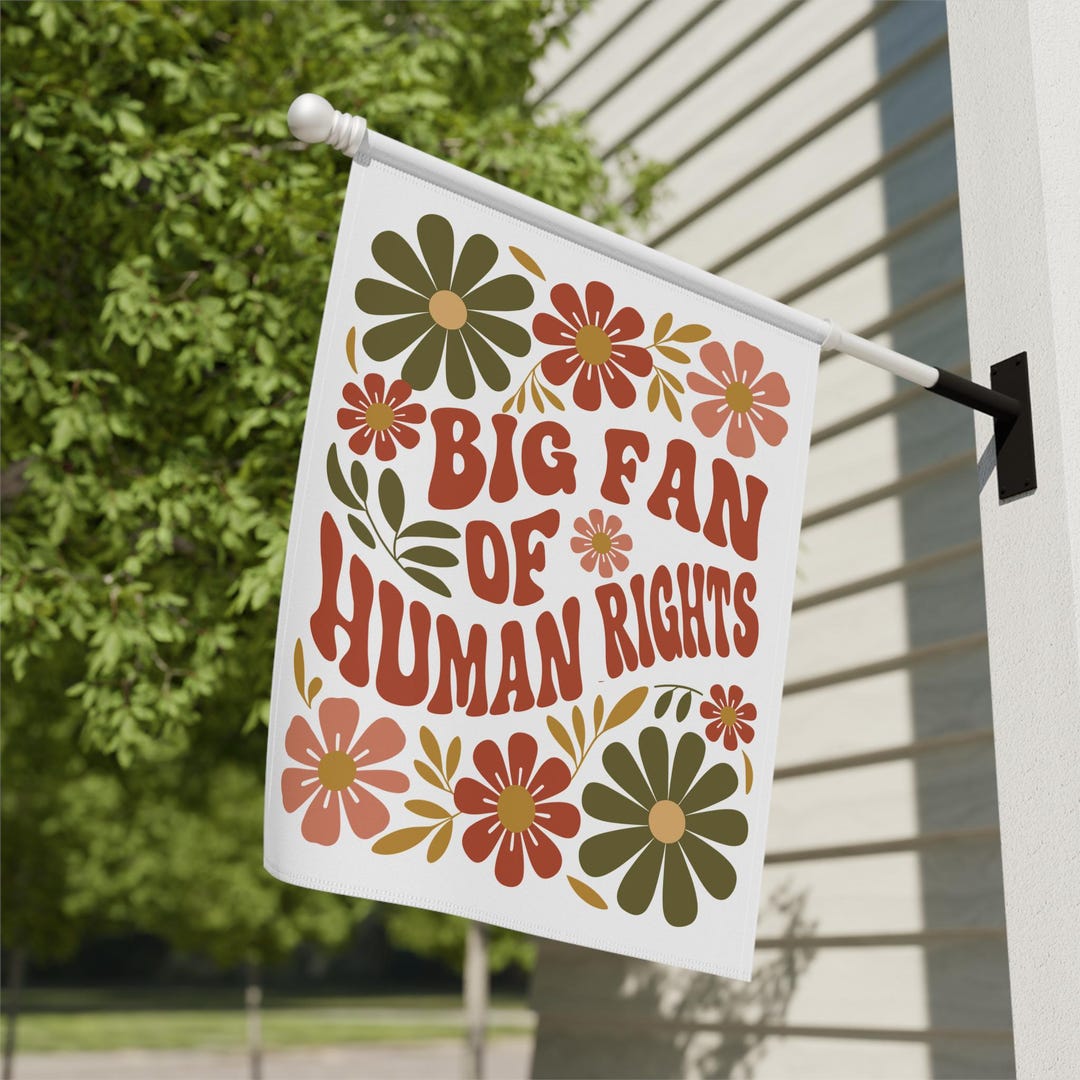 Big Fan of Human Rights Flag, Retro Democratic Yard Flag, Social ...