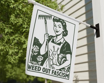 Funny Democratic Yard Flag, Anti Fascism Sign, Political Garden Flag