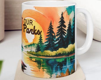 Protect Our National Parks Mug, Gift for Outdoor Person