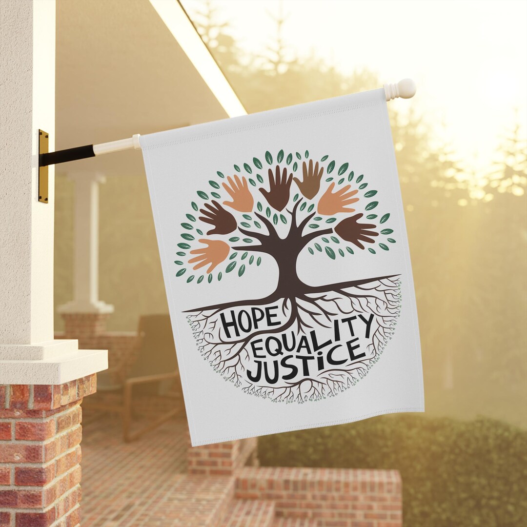 Hope Equality & Justice Yard Flag, Social Justice Flag - Etsy