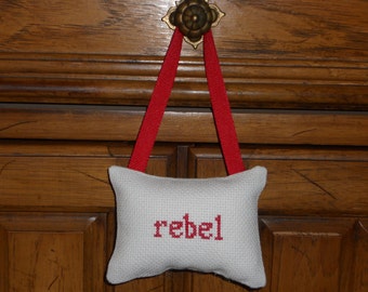 Rebel Cross Stitched Hanging Pillow