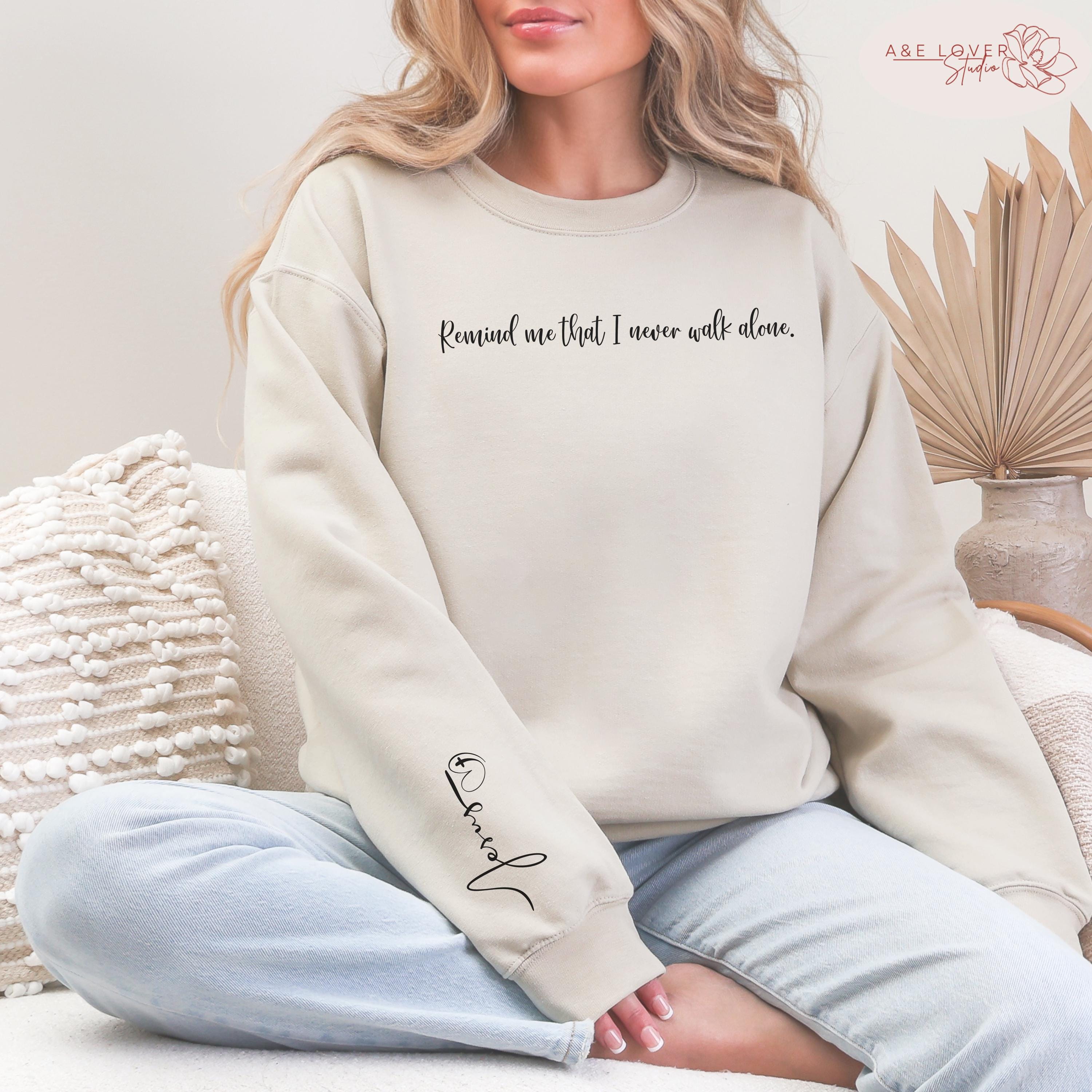 Minimalist Christian sweatshirt, I never walk alone with sleeve crewneck  Jesus motivational shirt, women's Christian religious sweatshirt