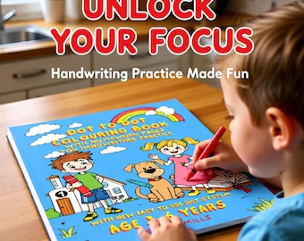 Könnte beinhalten: Ein blaues "Punkt zu Punkt Malbuch" mit Illustrationen von Kindern, einem Hund und einem Regenbogen. Das Buchcover trägt die Texte "Unlock Your Focus" und "Handwriting Practice Made Fun". Ein Kind benutzt einen roten Stift.