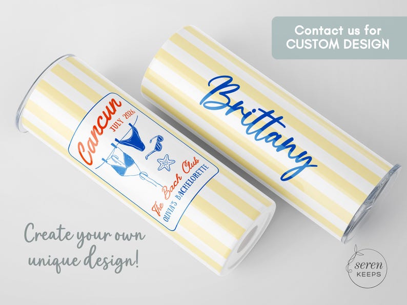 May include: Two cylindrical tumblers with yellow and white stripes. One tumbler has the name "Brittany" in blue script. The other has "Cancun July 2026" and bikini graphics. Text reads "The Bach Club Olivia's Bachelorette".